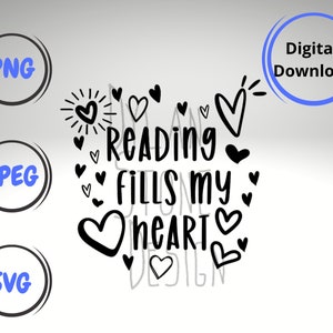 Reading Fills My Heart - Read Across America - SVG for Shirt - Teacher's Shirt - Descarga digital - Reading Shirt - Me encanta leer