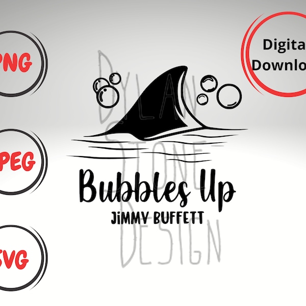 Bubbles Up SVG - Bubbles Up Jimmy Buffett - Jimmy Buffett - Jimmy Buffett Fan svg