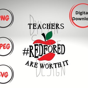 Red For Education - Red for Ed - SVG for Shirt - Teacher Shirt - Digital Download - Supporting Teachers - Teachers are Worth It