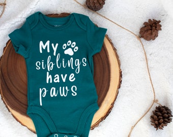 My Siblings have Paws Baby Bodysuit,Pregnancy Announcement, First baby,Dog Mom,Cat mom,New baby outfit,Baby girl,Baby boy,Baby Shower gifts