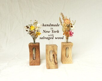 Bud Vase - Handmade in New York with Salvaged Wood