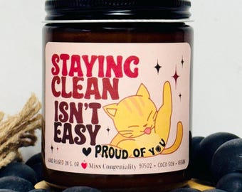 Staying Clean Isn’t Easy Proud of You | Sobriety Gift | AA Gift | NA Gift | Sobriety Anniversary | Funny Gift | Mental Health Humor