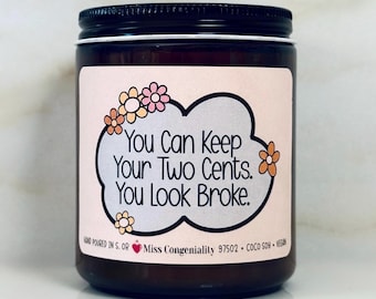 Funny New Job Gift Candle: I Would Burn This Place Down