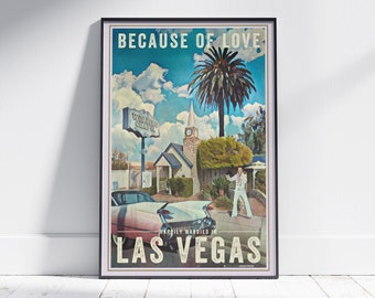 Las Vegas Poster Because of Love by Alecse | Limited Edition Las Vegas Wedding Poster | Gallery Wall Print of Graceland Wedding Anniversary