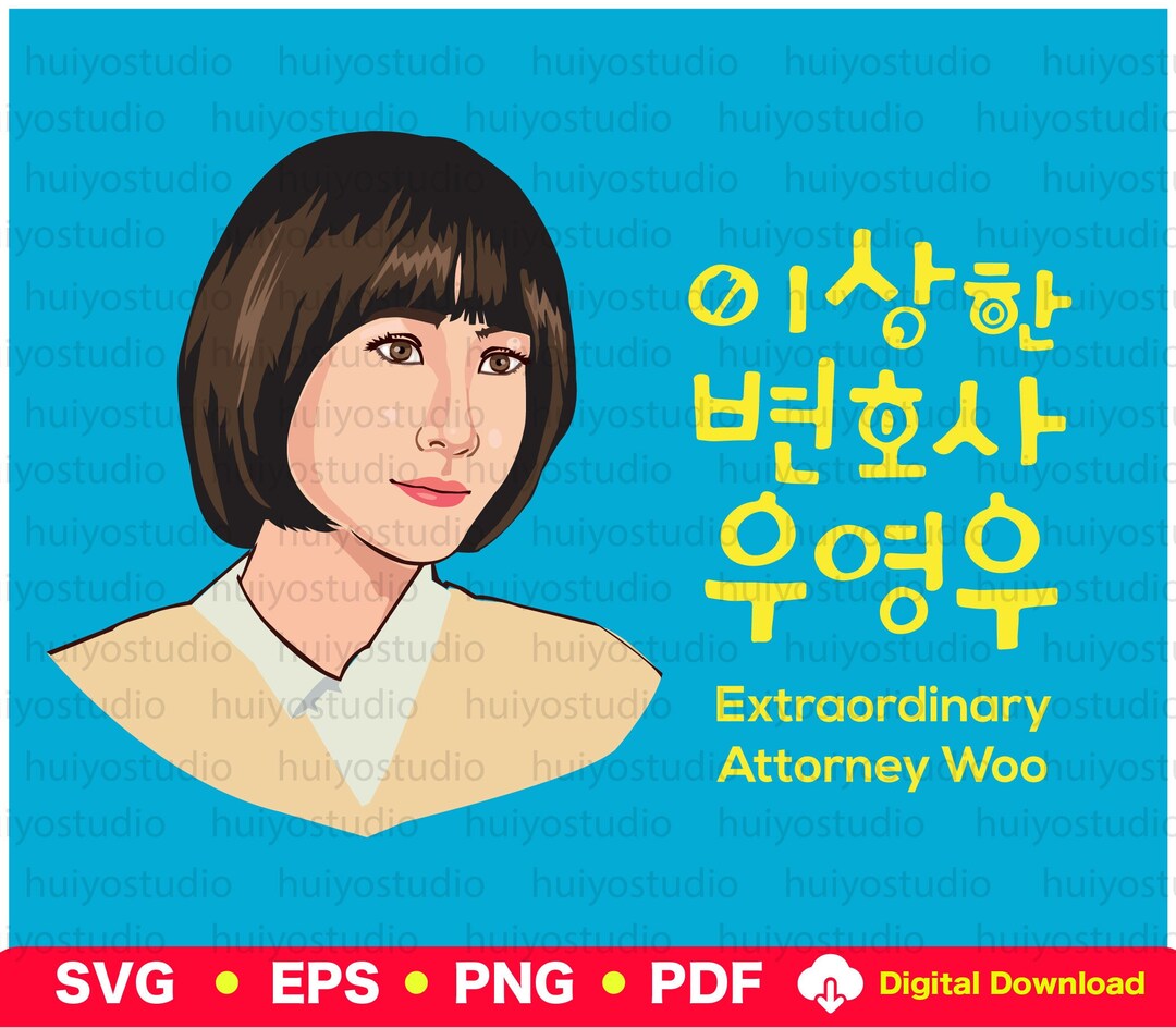 Extraordinary Attorney Woo Korean Drama PDF Ai SVG PNG Woo Young Woo