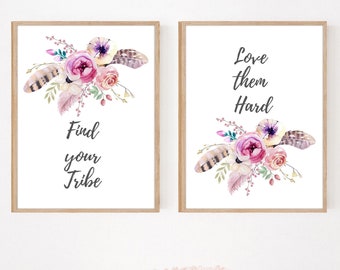 Find Your Tribe Love them Hard Inspirational Quotes Wall Art Downloads, Boho Nursery Decor Girl, Teen Girl Room Decor, Best Friend Gift Long