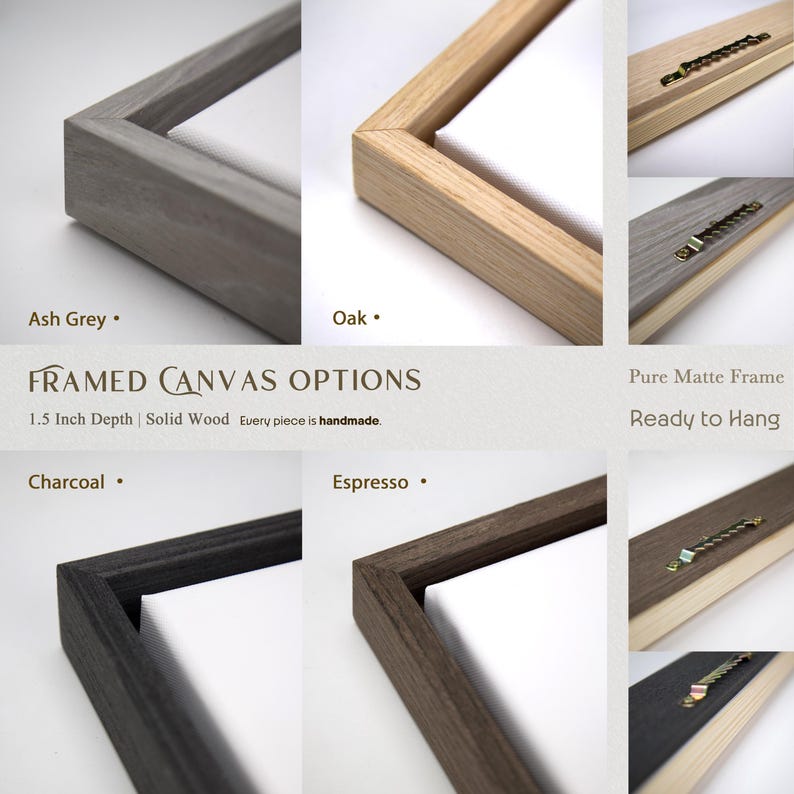 The image is a collage of various framed canvas options, showcasing different types of frames made from solid wood. The options include ash grey, oak, charcoal, and espresso. The image provides a visual comparison of the frames, allowing viewers to choose the one that best suits their preferences.
