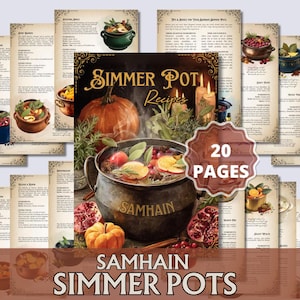 May include: A collection of 20-page recipe cards for Samhain simmer pots. The cover features a cauldron with simmering ingredients, a pumpkin, and the text "Simmer Pot Recipes." Additional recipe cards show various simmer pot recipes with illustrations.