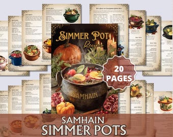 May include: A collection of 20-page recipe cards for Samhain simmer pots. The cover features a cauldron with simmering ingredients, a pumpkin, and the text "Simmer Pot Recipes." Additional recipe cards show various simmer pot recipes with illustrations.