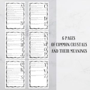 May include: Six black and white pages with the letters of the alphabet, A through Z, printed in a decorative font. Each page lists common crystals and their meanings. The title at the bottom reads "6 Pages of Common Crystals and Their Meanings".