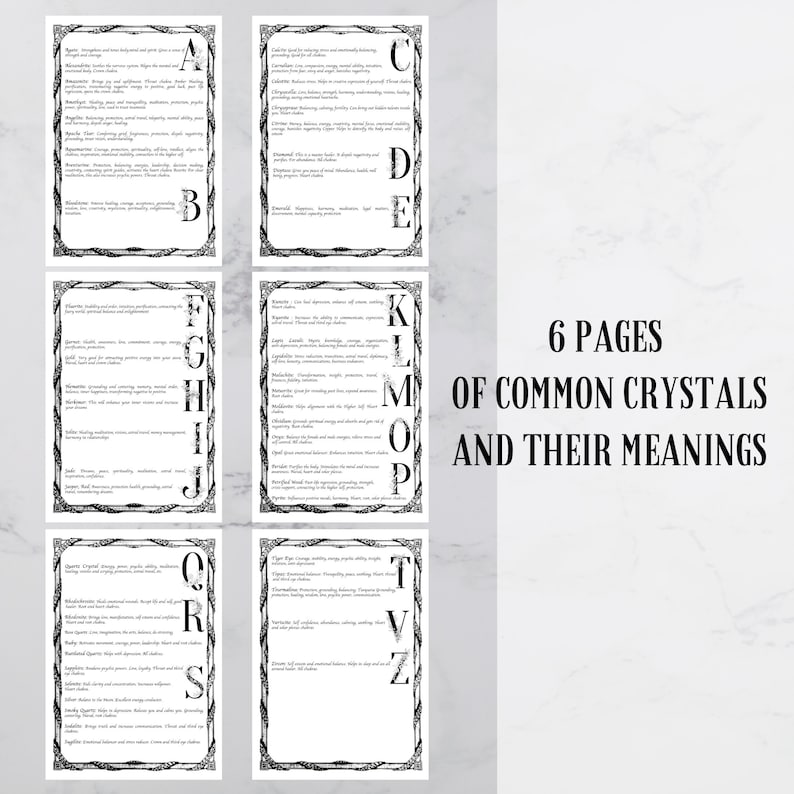 May include: Six black and white pages with the letters of the alphabet, A through Z, printed in a decorative font. Each page lists common crystals and their meanings. The title at the bottom reads "6 Pages of Common Crystals and Their Meanings".