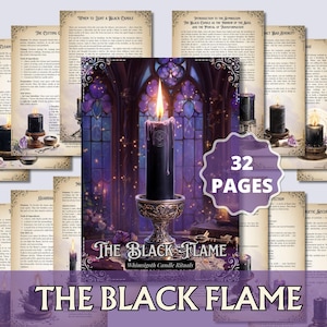 May include: A collection of pages with the title "The Black Flame" and the text "Whimsigoth Candle Rituals". The image features a lit black candle in a decorative holder, with a purple and blue background. The text "32 PAGES" is also visible.