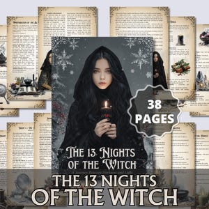 May include: A collection of 38-page books with a fantasy theme. The cover features a woman in a black hooded cloak holding a candle. The title reads "The 13 Nights of the Witch: A Journey Between Darkness and Light."