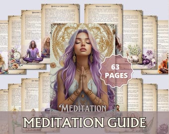 Guía de meditación. Técnicas de respiración, estilos, afirmaciones, sugerencias para un diario, guiones de meditación y mucho más. ¡Imprimible!