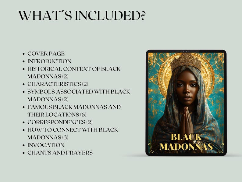 Pode incluir: Um tablet digital que exibe a capa de um livro com o t&iacute;tulo "Black Madonnas". A capa apresenta uma pintura de uma Madona Negra com uma coroa dourada e uma t&uacute;nica azul. O texto "What's Included?" est&aacute; listado no lado esquerdo da imagem com uma lista de t&oacute;picos abordados no livro.
