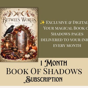 Puede incluir: Un anuncio de suscripción digital con una portada de libro titulada Between Worlds que muestra un cuervo, un arco de piedra, hojas de otoño, velas y una calavera. El texto dice Exclusive & Digital Your Magical Book of Shadows Pages Delivered To Your Inbox Every Month y 1 Month Book Of Shadows Subscription.