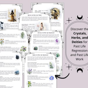 May include: A collection of printed pages with illustrations and text about crystals, herbs, and deities for past life regression and work. The text includes "Discover the Crystals, Herbs, and Deities for Past Life Regression and Past Life Work."