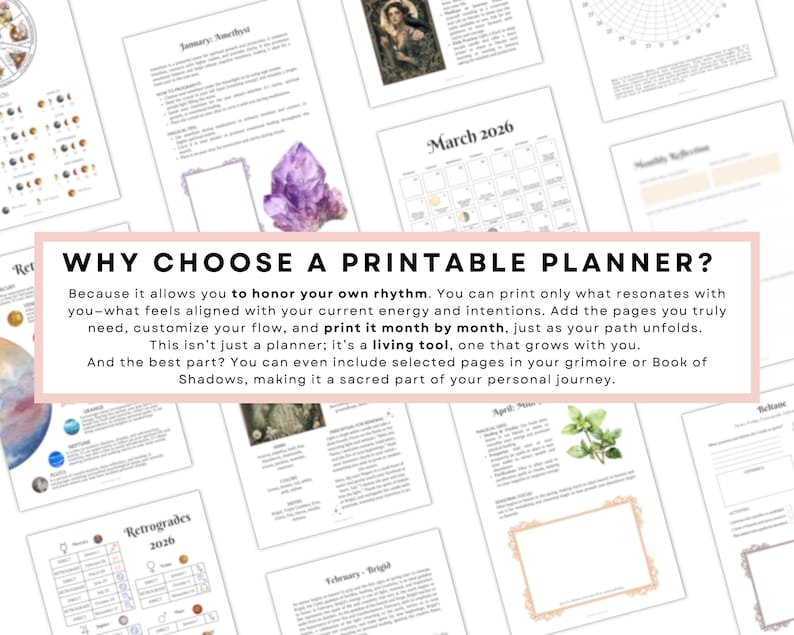 May include: A collection of printable planner pages, including a calendar, astrological charts, and text that reads "WHY CHOOSE A PRINTABLE PLANNER?" with details about customization and personal growth. A purple amethyst crystal is also visible.