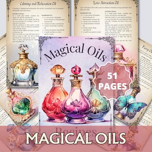 Magickal Oils Recipes Grimoire | 50 Witchcraft and Hoodoo Ritual Oil Formulas | Love, Protection, Money, Divination & More