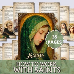Peut inclure: Un ensemble de 35 pages avec des illustrations et du texte sur les saints. L'image centrale est un portrait d'une femme avec un voile vert. Le texte comprend "Saints" et "How to Work with Saints".