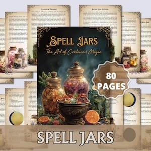 May include: A book titled "Spell Jars: The Art of Contained Magic" with an illustration of spell jars and ingredients. The cover is black with gold lettering. The book has 80 pages and is surrounded by pages of text.