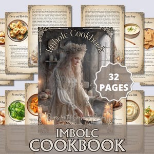 May include: A cookbook titled "Imbolc Cookbook" with 32 pages, featuring recipes for the season. The cover shows a woman in a white dress. Various recipe pages are visible, showcasing dishes like cheese and herb bites, and potato soup.