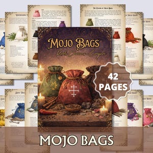 Puede incluir: Una imagen de un libro y varias páginas tituladas "MOJO BAGS Roots, Charms & Conjure". La portada del libro presenta tres bolsas de colores, velas y especias. Las páginas muestran diferentes mojo bags con descripciones detalladas.