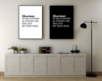 Funny office poster as office decoration with funny office saying to print out as office wall decoration or office mural in 2 color variants