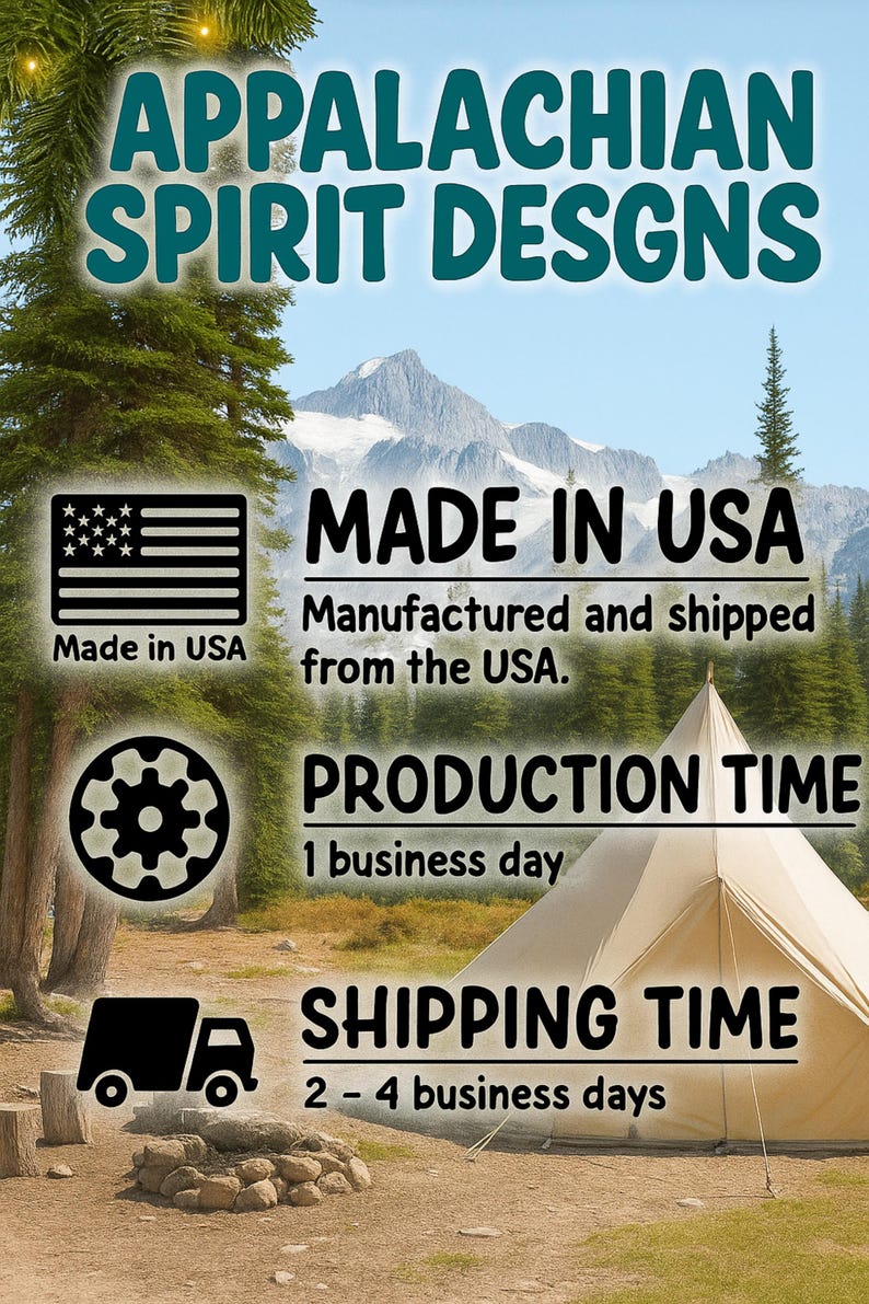 May include: Image with the text "APPALACHIAN SPIRIT DESIGNS" in teal. Below, it reads "MADE IN USA" with an American flag graphic. Additional text includes "Manufactured and shipped from the USA" and "PRODUCTION TIME 1 business day."