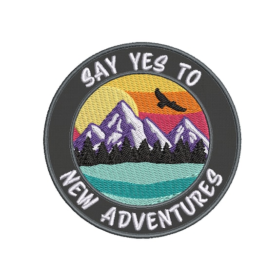 Say Yes to New Adventures Mountains & Sunset 3.5 Embroidered Patch