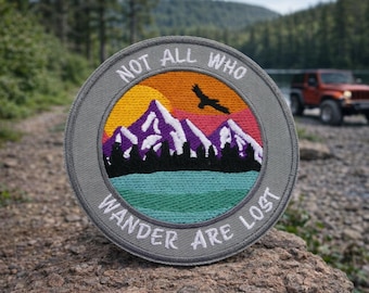 Not All Who Wander Are Lost Patch/Iron On Patch/Mountain Souvenir Gift/Nature Badge/Embroidered Sew-On Applique for Clothing Jacket Backpack