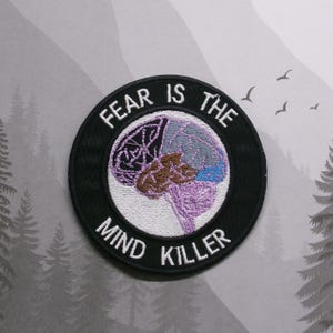 Fear Is the Mind Killer Patch gestickte Applikation für Jacke, Kleidung, Rucksack, Sci-Fi-Zitat-Abzeichen, Mental-Stärke Aufnäher