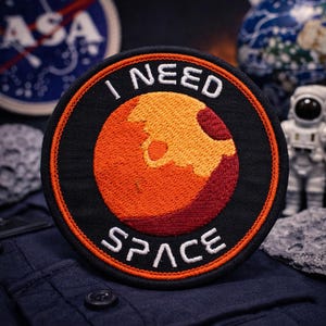 I Need Space-patch/strijkijzerpatch/Mars Red Planet/NASA Mission-badge/Scifi-cadeau/Geborduurde opnaaibare appliqué voor kleding Rugzak Gear Hoeden