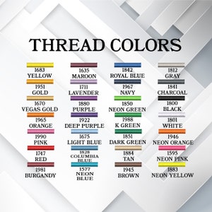 May include: A color chart displaying various thread colors with their corresponding names and codes. The chart includes shades like yellow, gold, pink, red, and blue, along with more unique hues such as Vegas Gold and Neon Orange. The title "THREAD COLORS" is at the top.