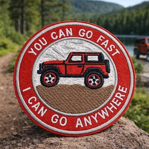 Parche "Puedes ir rápido, puedo ir a cualquier lugar"/Parche termoadhesivo/Parche todoterreno 4x4/Aventura en senderos/Aplique bordado para coser en ropa y mochilas