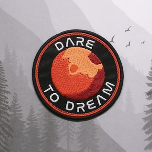 Iron On Dare To Dream Patch Embroidered Sew-On Applique for Jacket, Clothing, Backpack, Space Mission Badge, Sci-Fi Patch, Red Planet Emblem