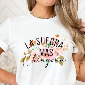 La Suegra Chingona SVG PNG Suegra Chingona Dia de Las Madres Latina Shirt svg spanische Sprüche mexikanische svg Latina Zitate Latina svg