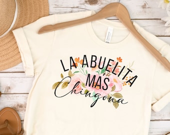 La Abuelita Mas Chingona PNG   Abuela Graphic PNG  Abuelita Chingona  Dia de Las Madres   Latina Shirt Sublimation File  Mexican png Latina