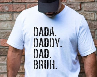 Dada Daddy Dad Bruh Png Pdf   Dad png   Father's Day Quotes png   Funny Dad Shirt Design  Fathers Day svg   Father’s Day png   Dad Quote svg
