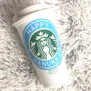 Starbucks Reusable Hot Cups / Personalized Coffee Cup / Hanukkah Gift / happy hanukkah / Hanukkah  quotes / Holiday Gift / Custom Cup