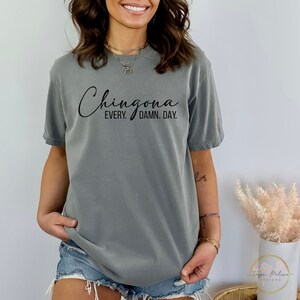 Chingona Every Damn Day SVG PNG Dia de las madres Latina Shirt svg Spanish Sayings Mexican svg Latina Quotes Latina svg Chingona image 8