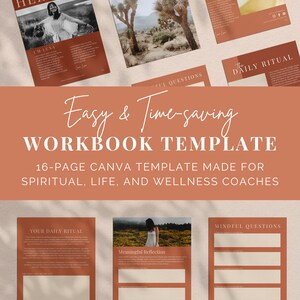 May include: A workbook template with a terracotta and cream color scheme. The text reads "Easy & Time-saving WORKBOOK TEMPLATE" and "16-PAGE CANVA TEMPLATE MADE FOR SPIRITUAL, LIFE, AND WELLNESS COACHES." The image includes sample pages with text and photos.