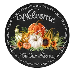 Welcome to our home Wreath Sign,Fall Wreath Sign,Autumn Wreath Sign,Pumpkin Wreath Sign,Metal Wreath Sign,Round Wreath Sign,Signs for Wreath