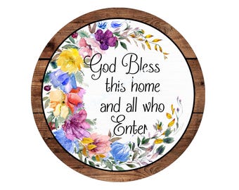 God Bless this home and all who enter Wreath Sign, Religious Wreath Sign, Metal Wreath Sign, Round Wreath Sign, Signs for Wreaths
