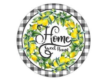 Home Sweet Home Wreath Sign,Lemon Wreath Sign,Metal Wreath Sign,Round Wreath Sign, Signs for Wreaths, Spring Wreath Sign