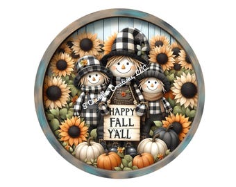 Happy Fall Y'all Scarecrow Family Wreath Sign, Metal Wreath Sign, Round Wreath Sign, Fall Wreath Sign, Sign for Wreaths
