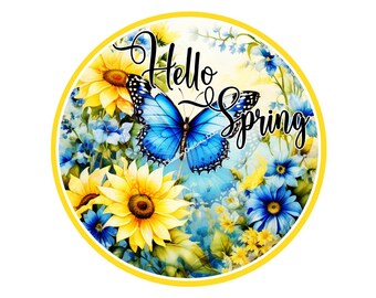 Hello Spring Butterfly Wreath Sign, Spring Flowers Wreath Sign, Metal Wreath Sign, Round Wreath Sign, Signs for Wreaths, Spring Wreath Sign