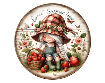 May include: A round wooden sign with a white background and a red and white checkered hat with a girl wearing a blue overall and holding a basket of red strawberries. The sign says "Sweet Summer Time" in black lettering.