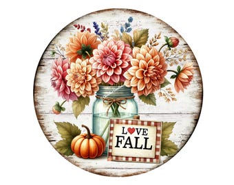 Love Fall Wreath Sign, Fall Wreath Sign, Fall Flowers Wreath Sign, Metal Wreath Sign, Signs for Wreaths