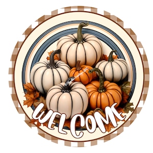 Welcome Pumpkin Wreath Sign,Autumn Wreath Sign,Fall Wreath Sign,Round Wreath Sign,Metal Wreath Sign,Signs for Wreaths, Sublimation,
